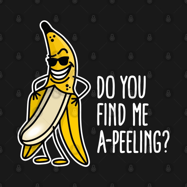 Do you find me a-peeling stripping banana cartoon by LaundryFactory