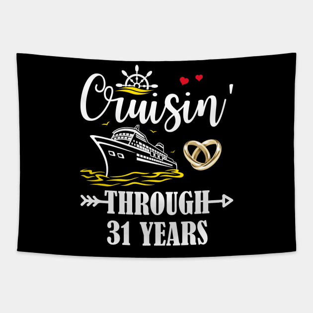 Cruising Through 31 Years Family 31st Anniversary Cruise Couple Tapestry by Davito Pinebu 