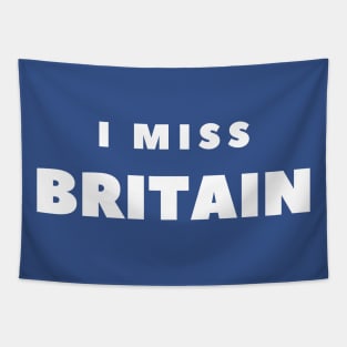 I MISS BRITAIN Tapestry