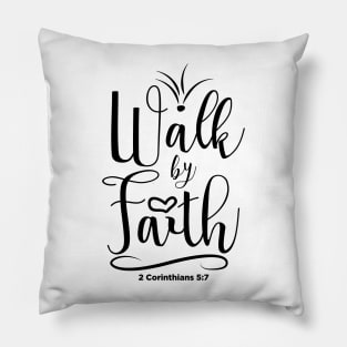 Walk by Faith Pillow