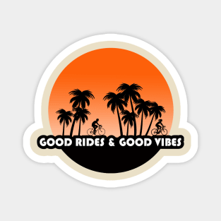 Good Rides & Good Vibes 2 Magnet