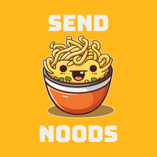 Send Noods Funny Noodle T-Shirt