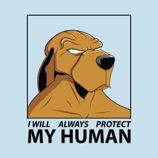 Dog always Protect T-Shirt