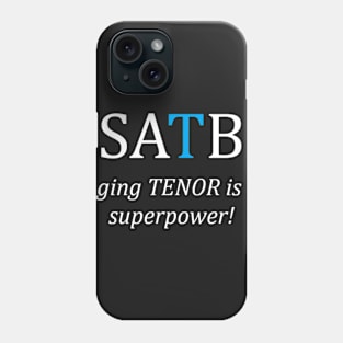 Tenor Superpower Phone Case