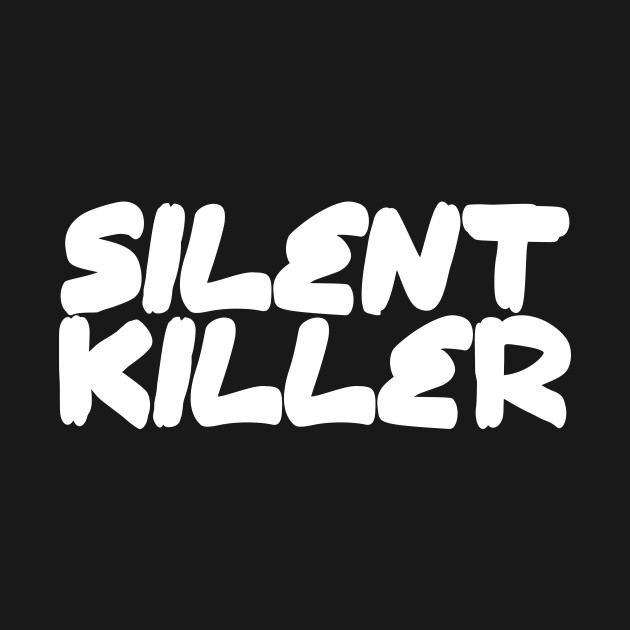 Silent Killer by Unvicible