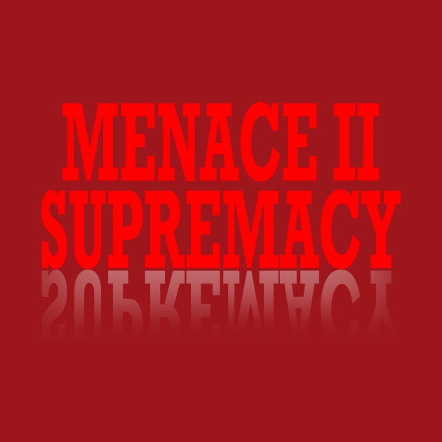 Supremacy Authority Menace Harm Trouble Protest Resist T Shirt by wonderlandtshirt