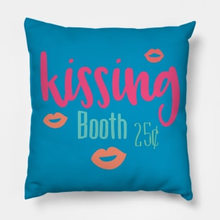 Kissing Booth 25 Cents - Cute Valentine's Day T-shirt and Apparel Pillow