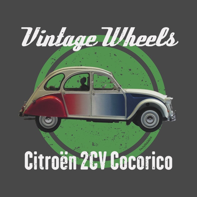 Vintage Wheels - Citroën 2CV Cocorico by DaJellah