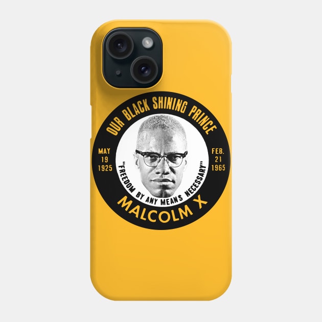 Malcolm X / Black Pride Button Phone Case by DankFutura