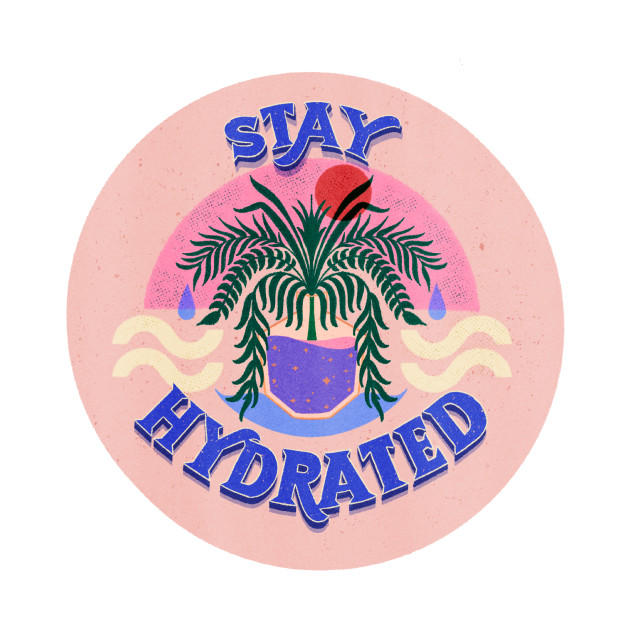 Stay Hydrated by Quynhhuong Nguyen