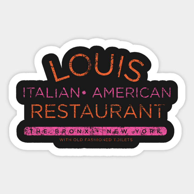 Louis Italian American Restaurant - The Godfather - Sticker | TeePublic