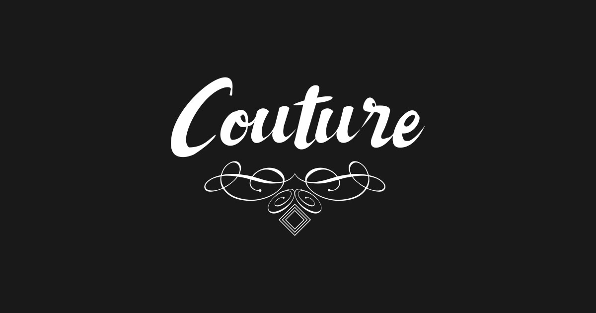 French Slogan Couture - Couture - T-Shirt | TeePublic