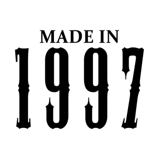 Made in 1997 year | Simple Black T-Shirt