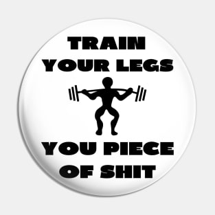 Train your legs Pin