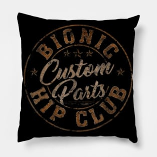 Bionic Hip Club Custom Parts Pillow