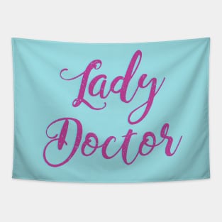 Lady Doctor (Pink) Tapestry