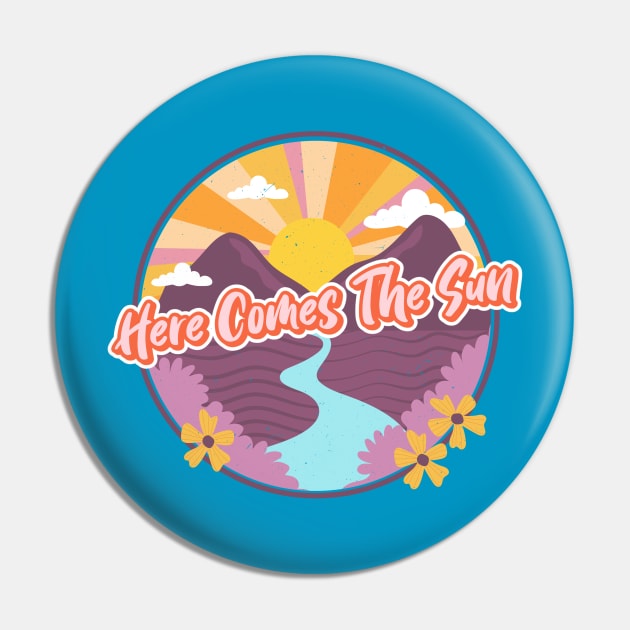 Here Comes The Sun Pin by GaroStudioFL