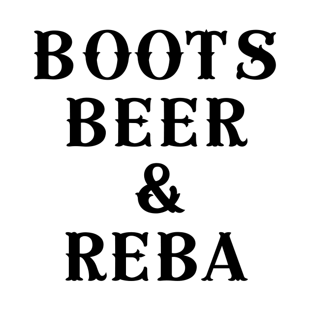 Boots Beer & Reba by BBbtq