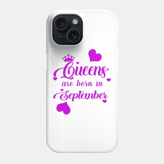 Queens Are Born In September Phone Case by mjhejazy