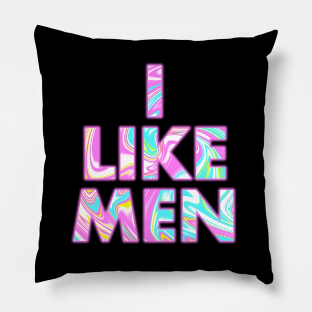 I LIKE MEN Pillow by SquareClub