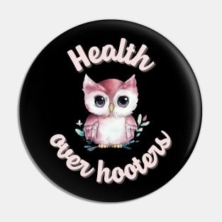 Health Over Hooters Pin