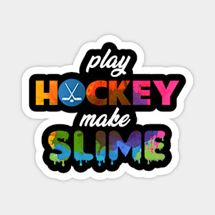 Play Hockey Make Slime Magnet