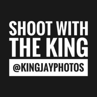 Shoot with king T-Shirt