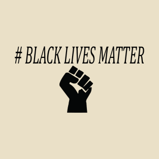 Black Lives Matter T-Shirt