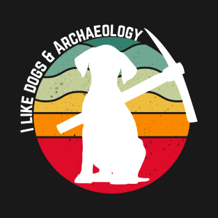 Funny Archaeology - Dog Lover T-Shirt