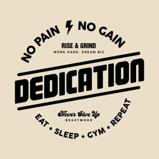 Dedication T-Shirt