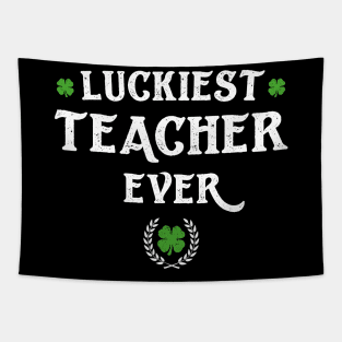 Luckiest Teacher Ever Funny St Patricks Day Tapestry