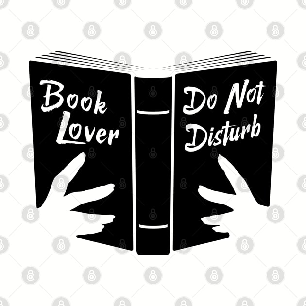 Book Lover, Do Not Disturb II by Grandeduc