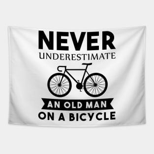 Never Underestimate an old man on a bicycle Tapestry