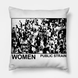 Women Public Strain Pillow