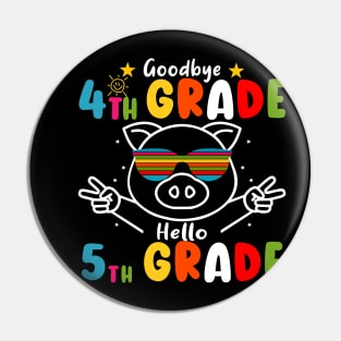 Goodbye 4th Grade Graduation Hello 5th Grade Last Day Of School Pig Pin