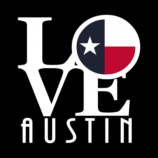 LOVE Austin (White Ink) by HometownTexas