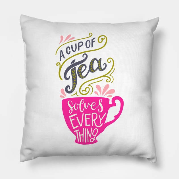 A Cup Of Tea Solves Everything Pillow by TashaNatasha