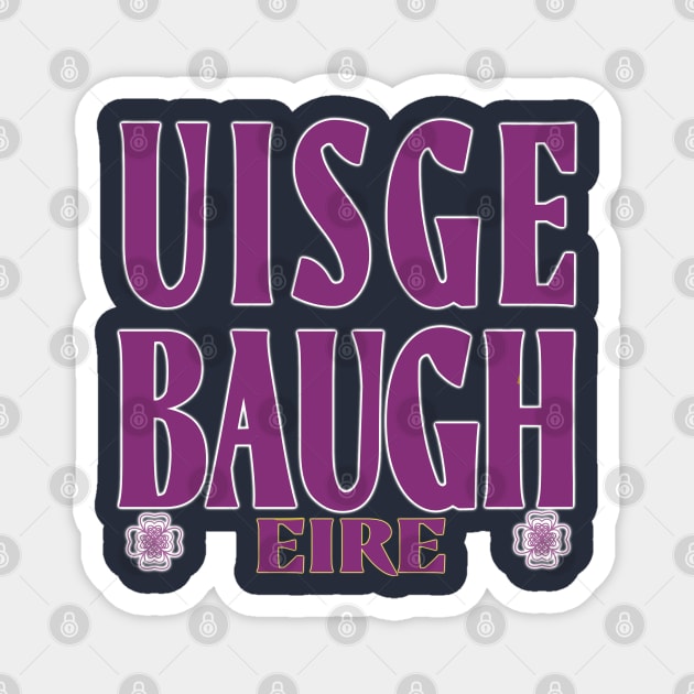 Eisge Baugh - Ireland Magnet by KateVanFloof