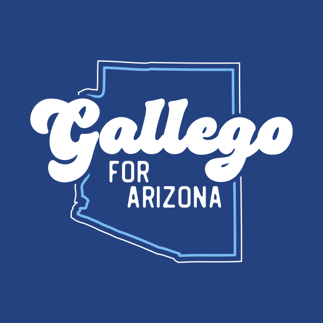 Gallego for Arizona // 2024 Senate Race // Turn Arizona Blue by SLAG_Creative