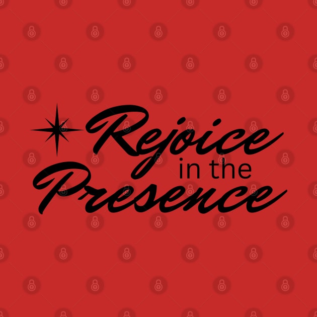 Rejoice in the Presence by RRLBuds