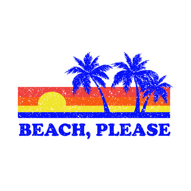 t shirt beach please
