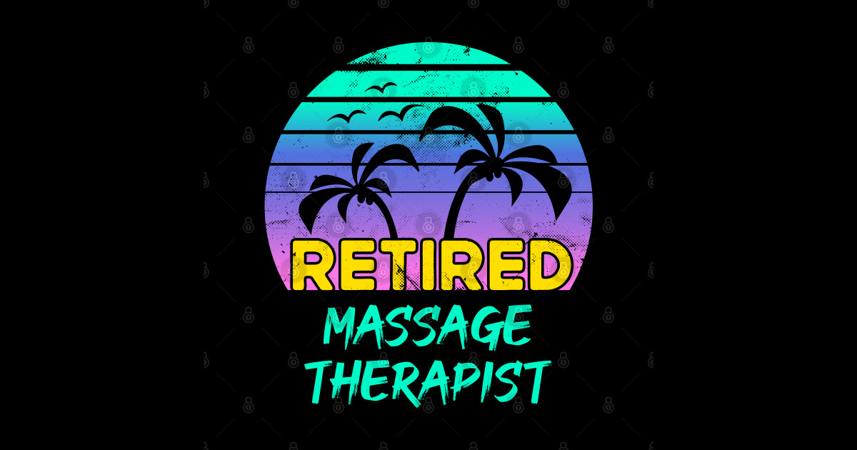 Retired Massage Therapist Retirement Gift Retro Massage Therapist