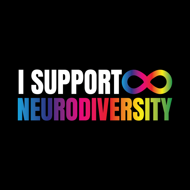 I Support Neurodiversity by Pchadden