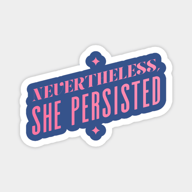 She Persisted Magnet by CatCoq