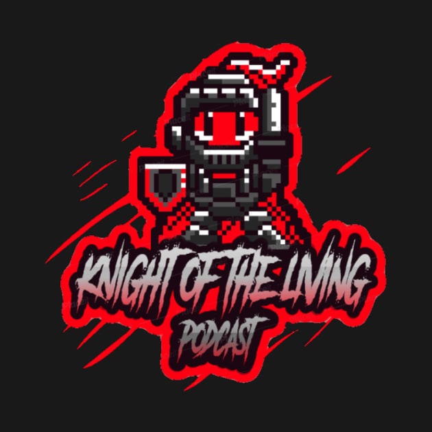 Knight Of The Living Podcast Logo by Knight Of The Living Podcast