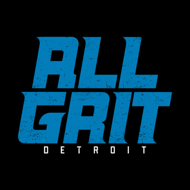 All Grit - Detroit Football by handhieu