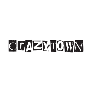 Crazy Town 6 T-Shirt