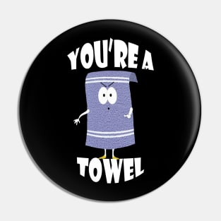 Towelie | You're a Towel | South Park Pin