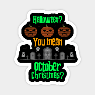 October Christmas Magnet