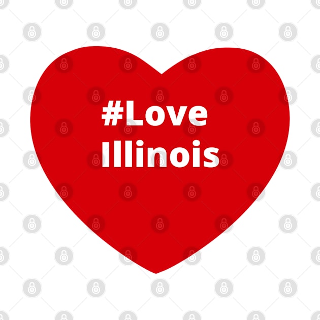 Love Illinois - Hashtag Heart by support4love